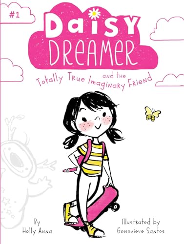 Daisy Dreamer and the Totally True Imaginary Friend (1)