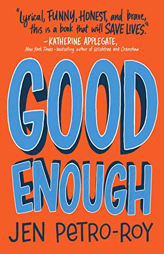 Good Enough: A Novel