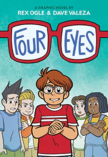 Four Eyes: A Graphic Novel (Four Eyes #1)