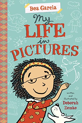 My Life in Pictures (Bea Garcia Book 1)
