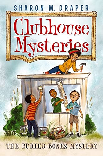The Buried Bones Mystery (1) (Clubhouse Mysteries)