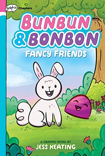 Fancy Friends: A Graphix Chapters Book (Bunbun & Bonbon #1) (1)