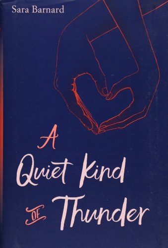 A Quiet Kind of Thunder - YA Books About Mental Illness