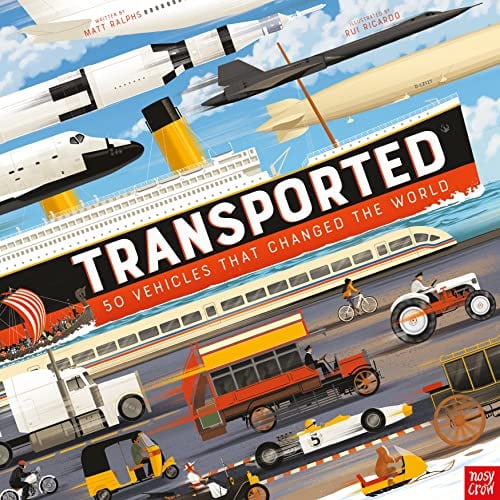 Transported: 50 Vehicles That Changed the World