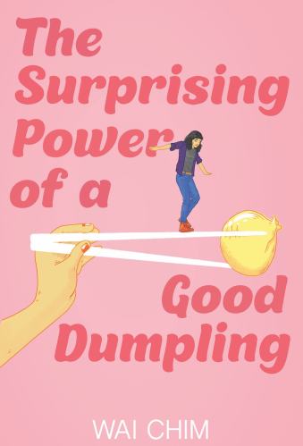The Surprising Power of a Good Dumpling - YA Books About Mental Illness