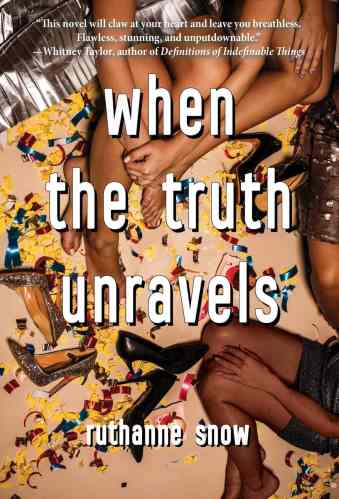 When the Truth Unravels
