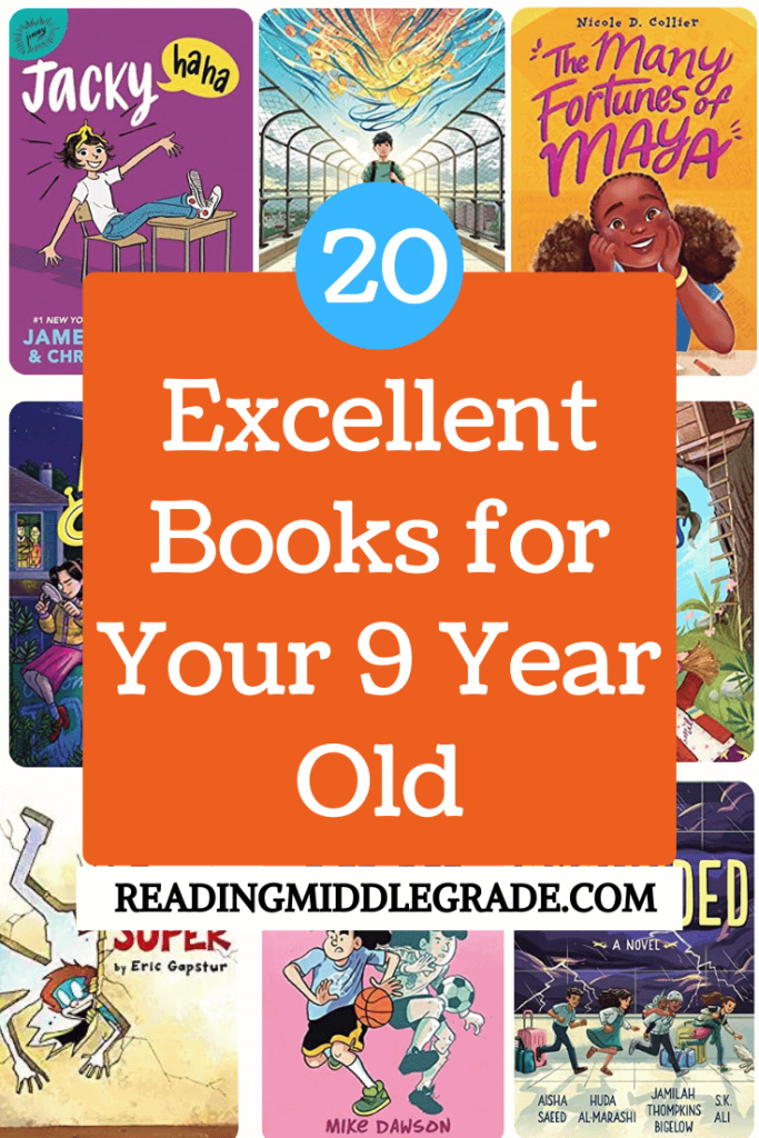 20 Excellent Books for Your 9 Year Old