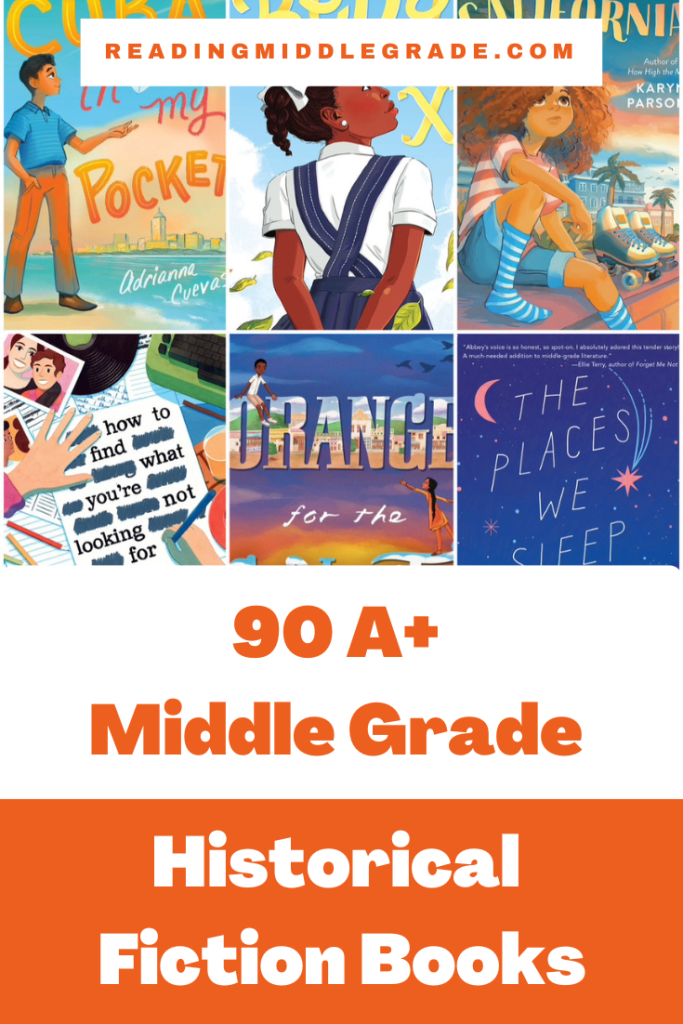 90 A+ Middle Grade Historical Fiction Books