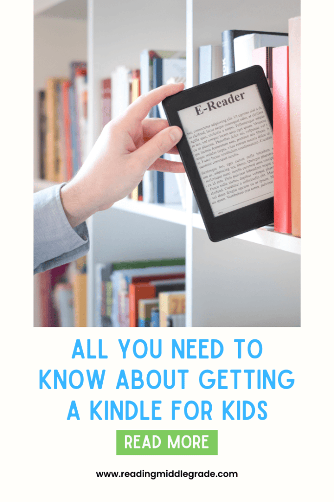 All You Need to Know About Getting a Kindle for Kids