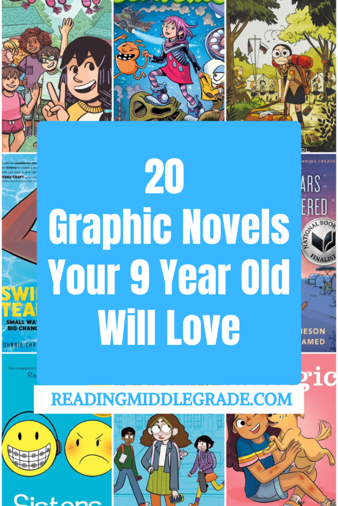 20 Graphic Novels Your 9 Year Old Will Love

